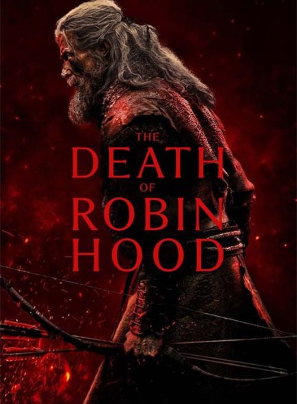 دانلود فیلم مرگ رابین هود (The Death of Robin Hood 2026) دوبله فارسی