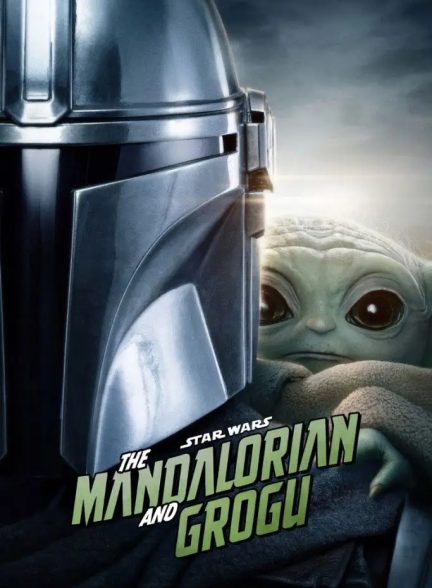 دانلود فیلم مندلورین و گروگو The Mandalorian And Grogu 2026 با دوبله فارسی