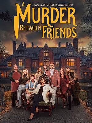 دانلود فیلم (قتل در میان دوستان) A Murder Between Friends 2026