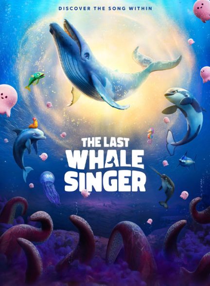 دانلود انیمیشن آخرین نهنگ آوازخوان (The Last Whale Singer 2026)